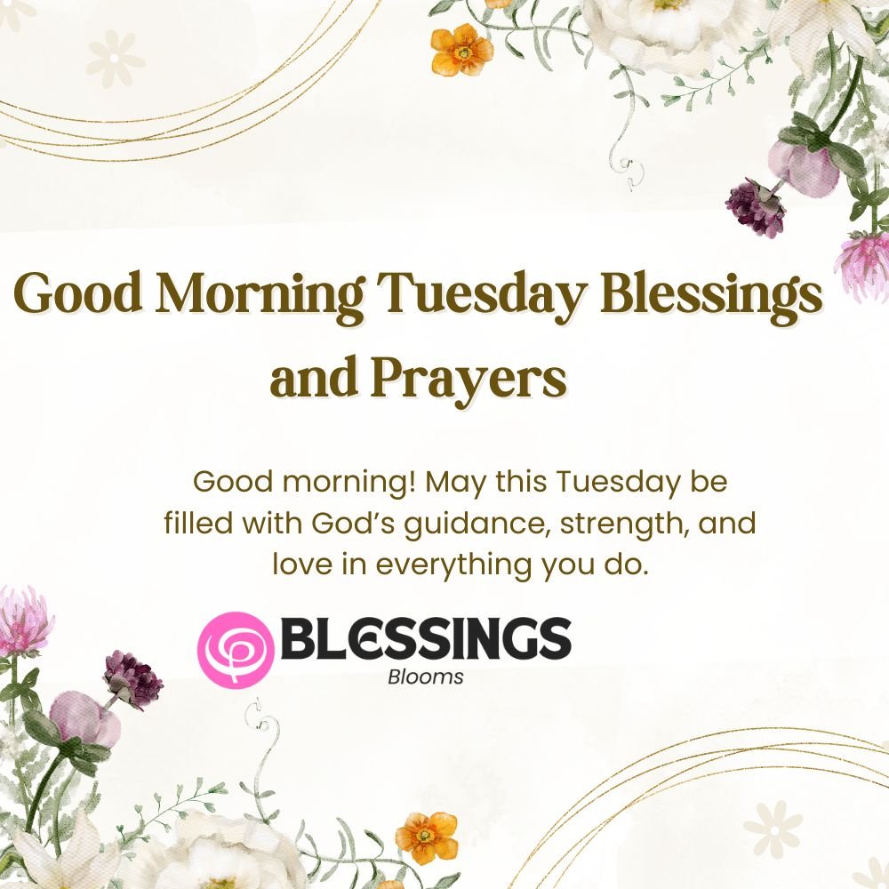 Good Morning Tuesday Blessings and Prayers 