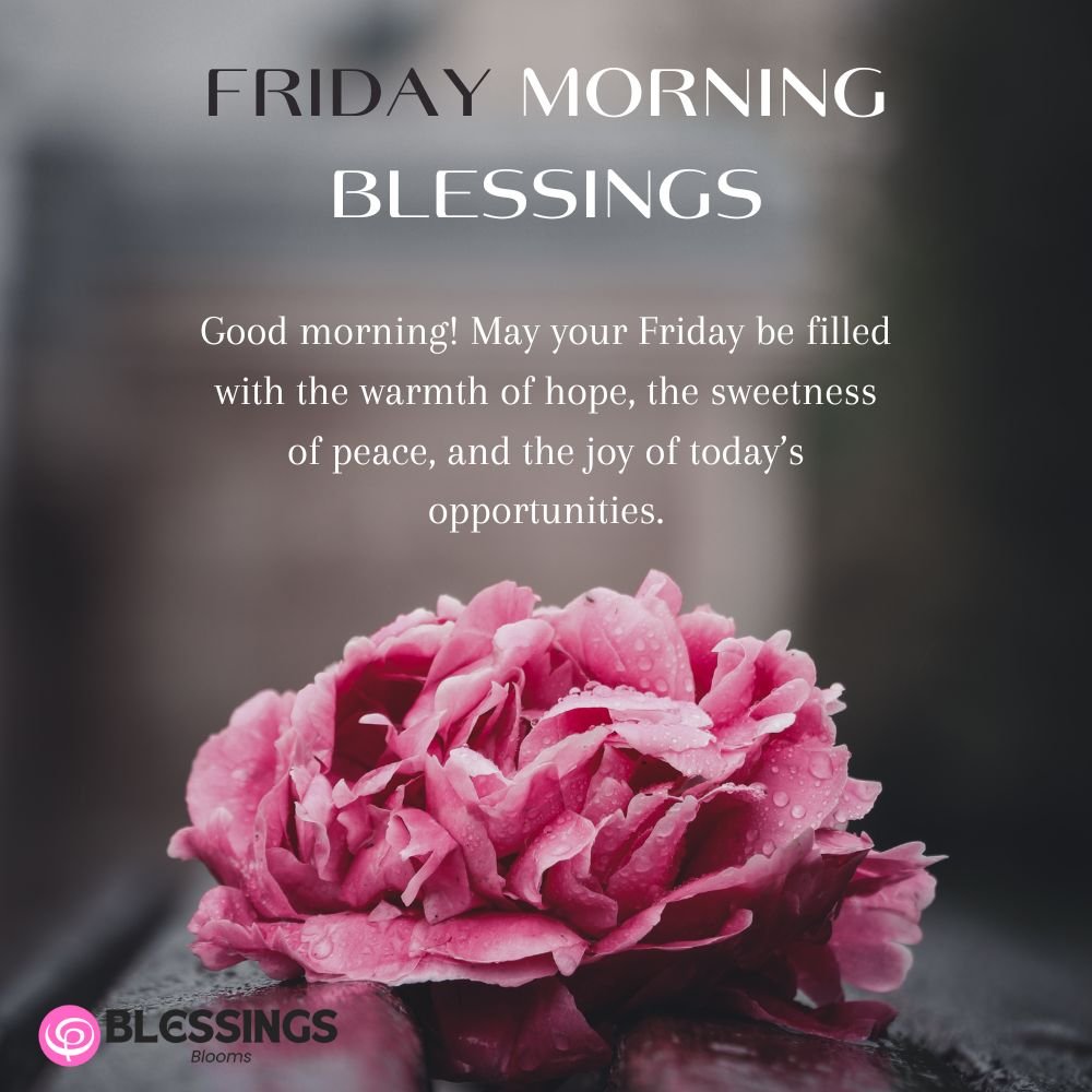 Friday Morning Blessings