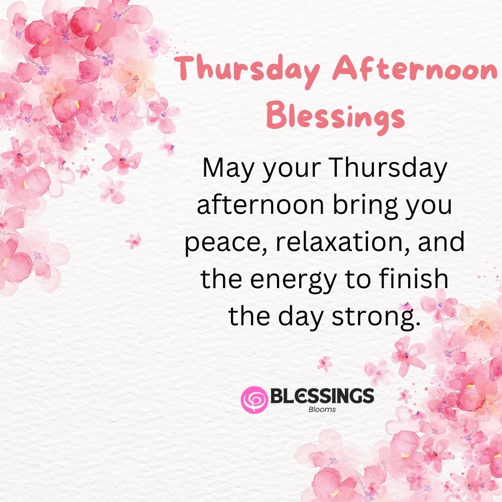 Thursday Afternoon Blessings