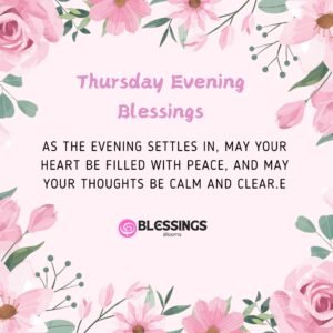 600+ Thursday Blessings and Images To Start Your Day