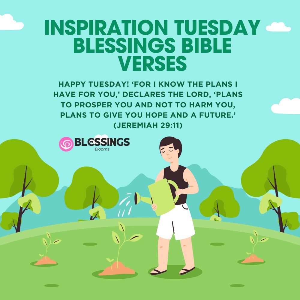 Inspiration Tuesday Blessings Bible Verses