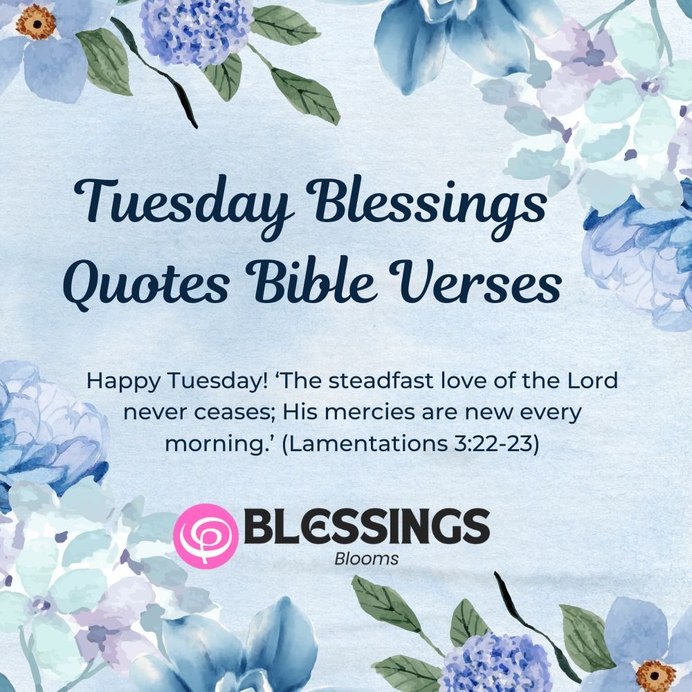 Tuesday Blessings Quotes Bible Verses