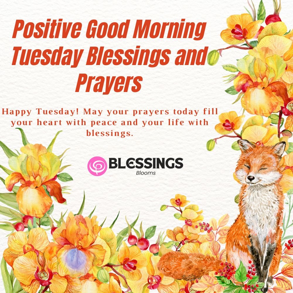 Positive Good Morning Tuesday Blessings and Prayers