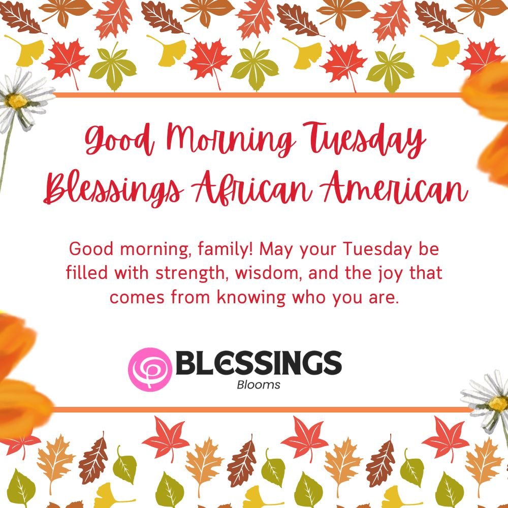 Good Morning Tuesday Blessings African American