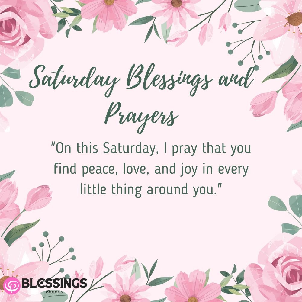 Saturday Blessings and Prayers