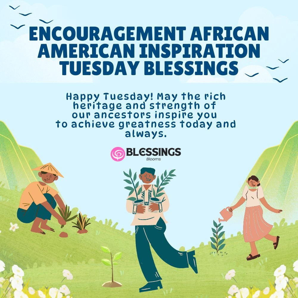 Encouragement African American Inspiration Tuesday Blessings