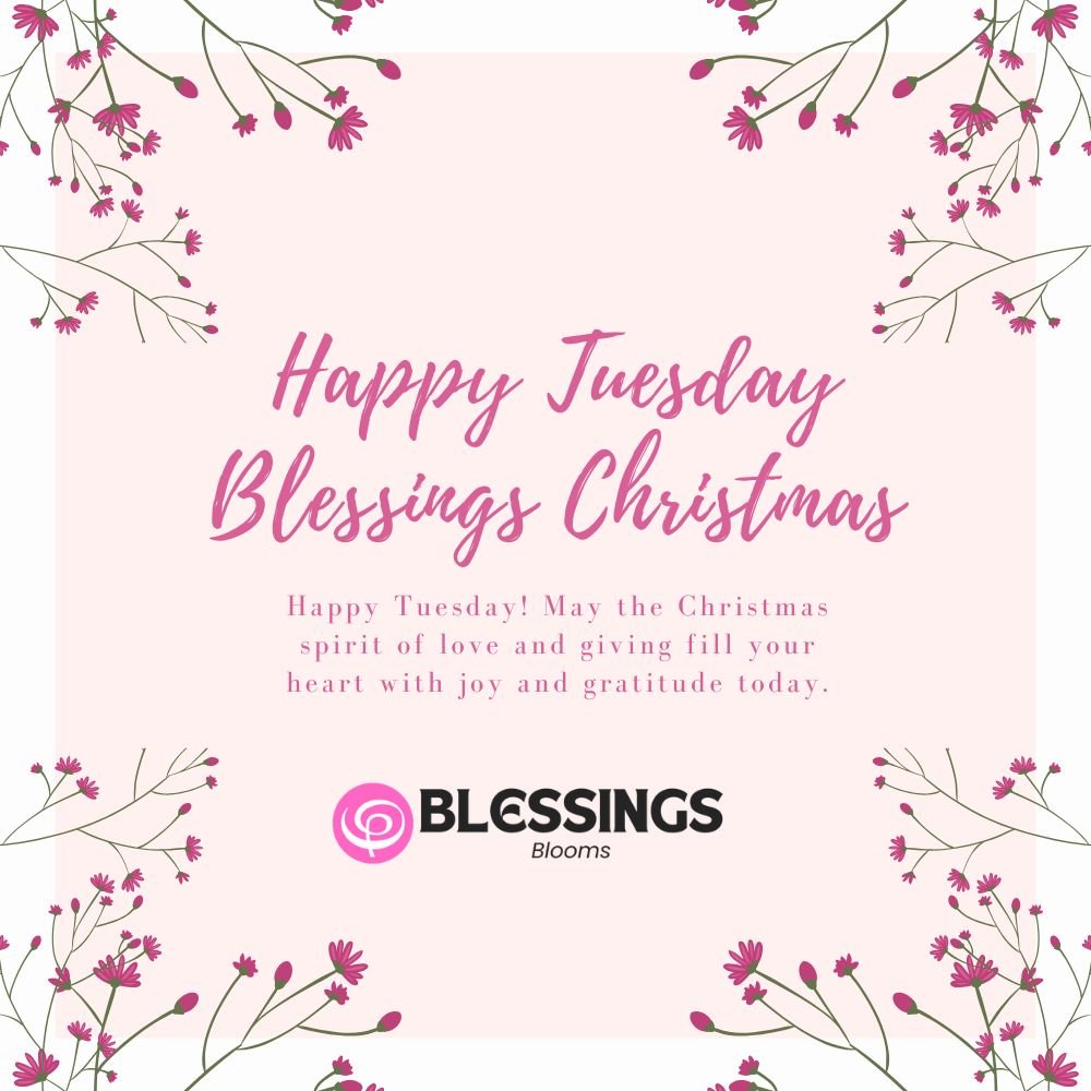 Happy Tuesday Blessings Christmas