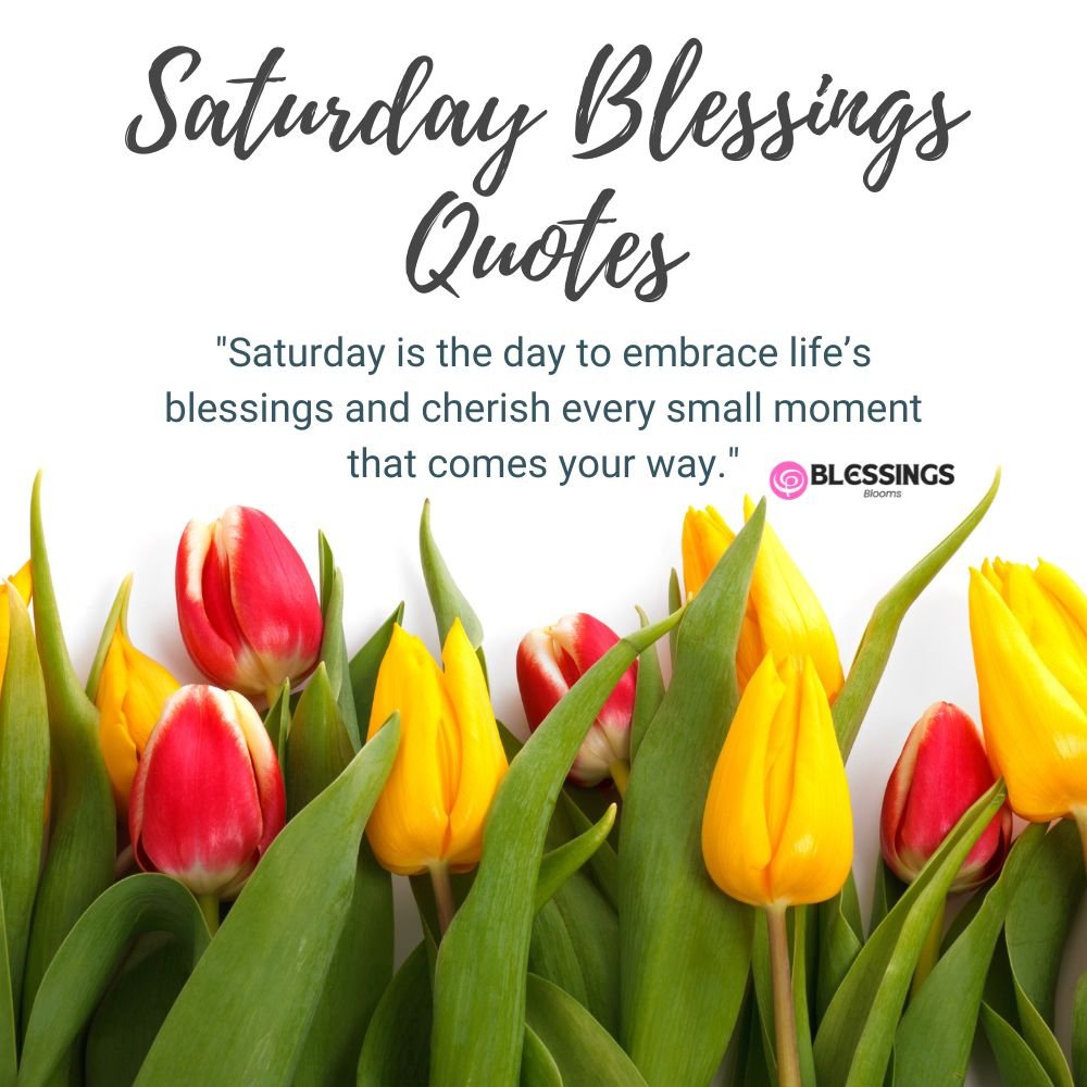 Saturday Blessings Quotes