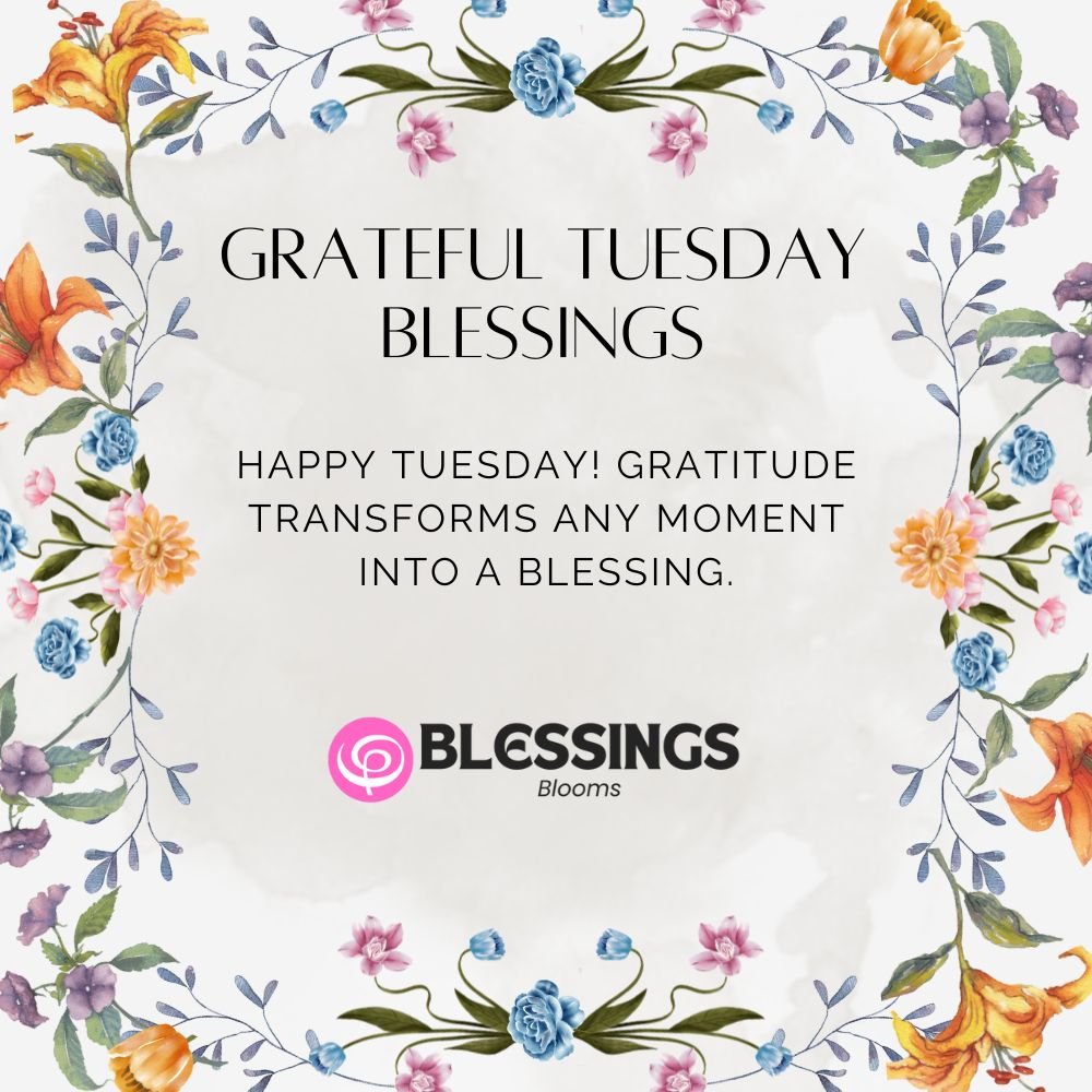 Grateful Tuesday Blessings