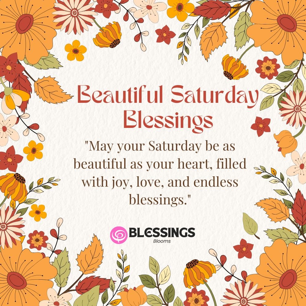 Beautiful Saturday Blessings