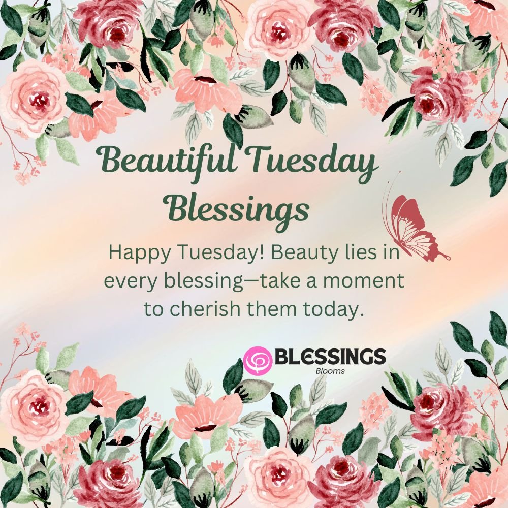 Beautiful Tuesday Blessings