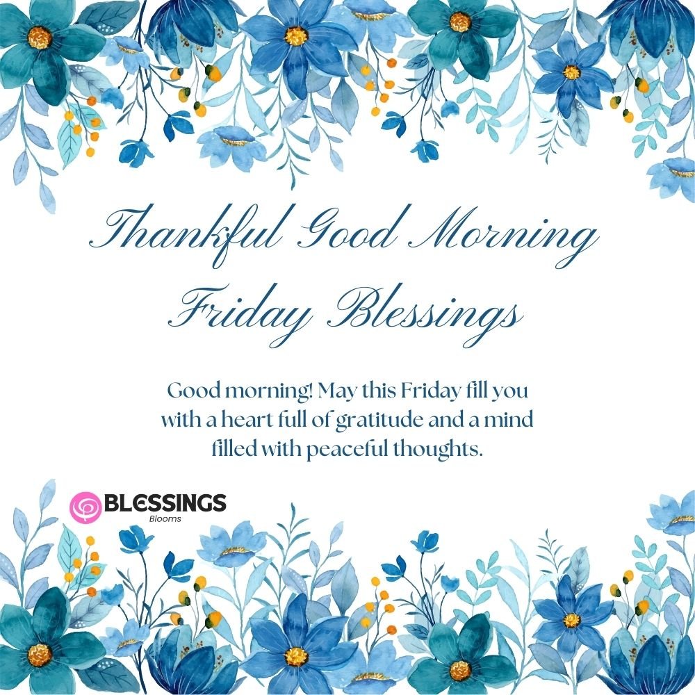 Thankful Good Morning Friday Blessings