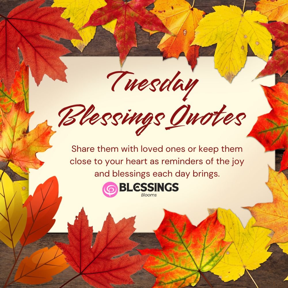 Tuesday Blessings Quotes