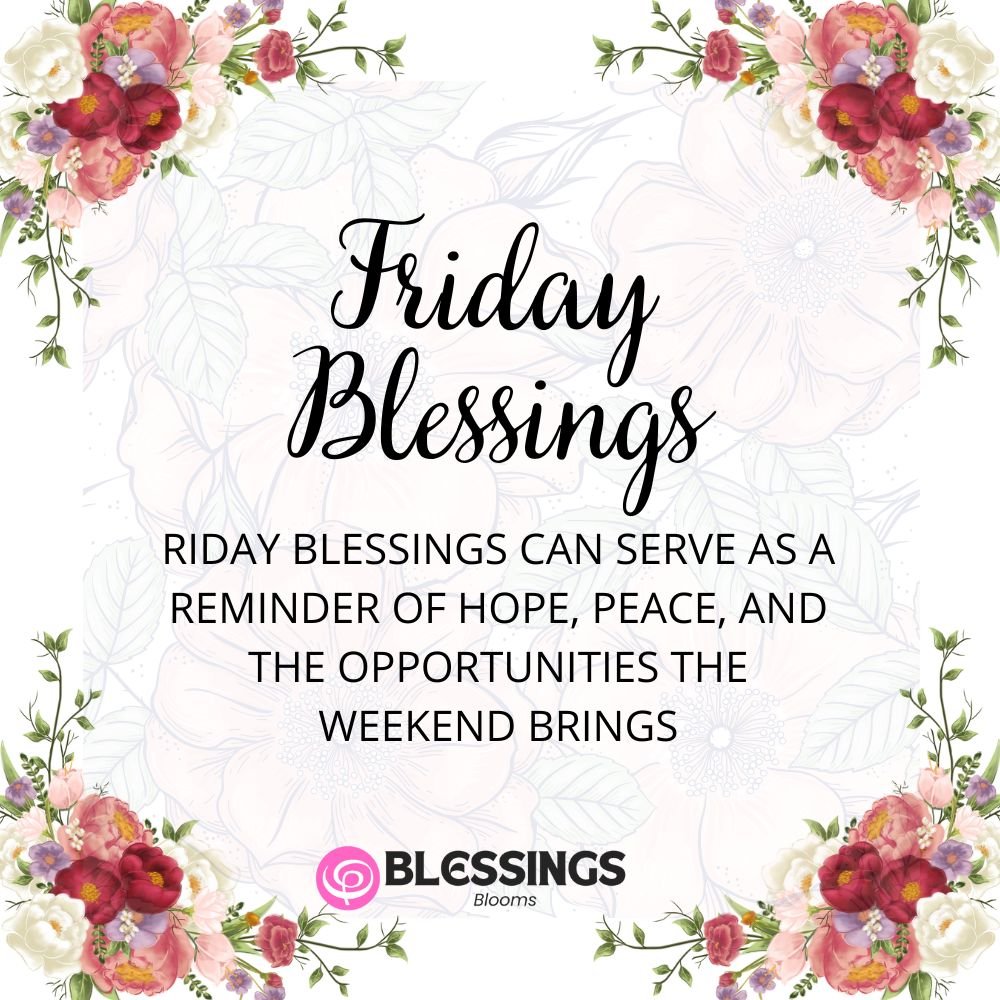 Friday Blessings