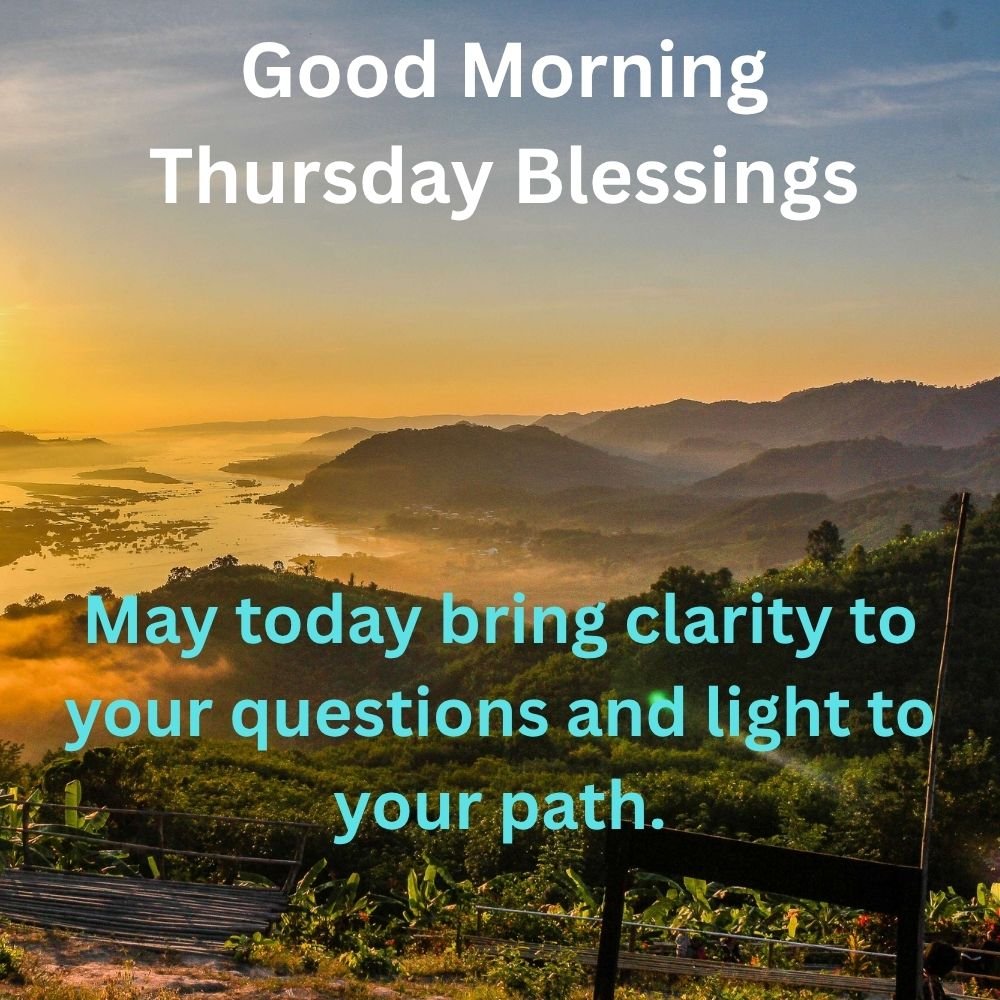 May today bring clarity to your questions and light to your path.