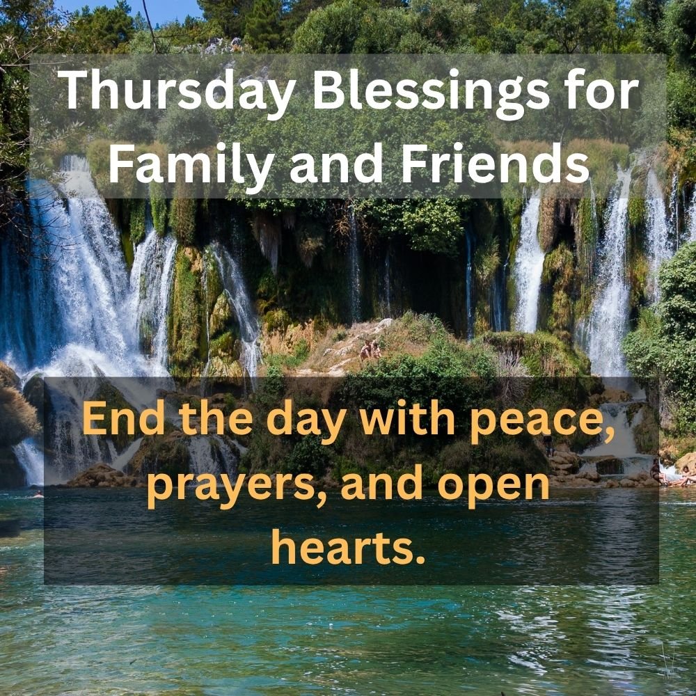 Thursday Blessings for Family and Friends