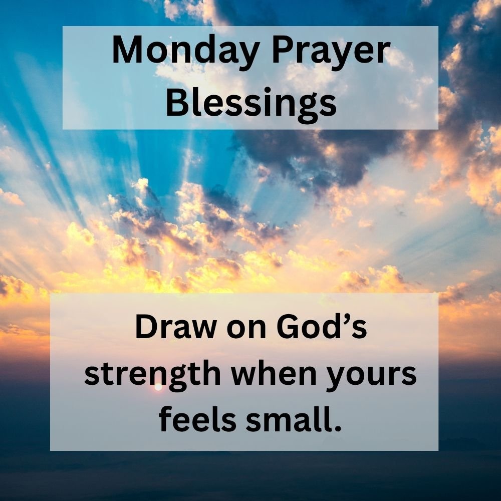 Draw on God’s strength when yours feels small.