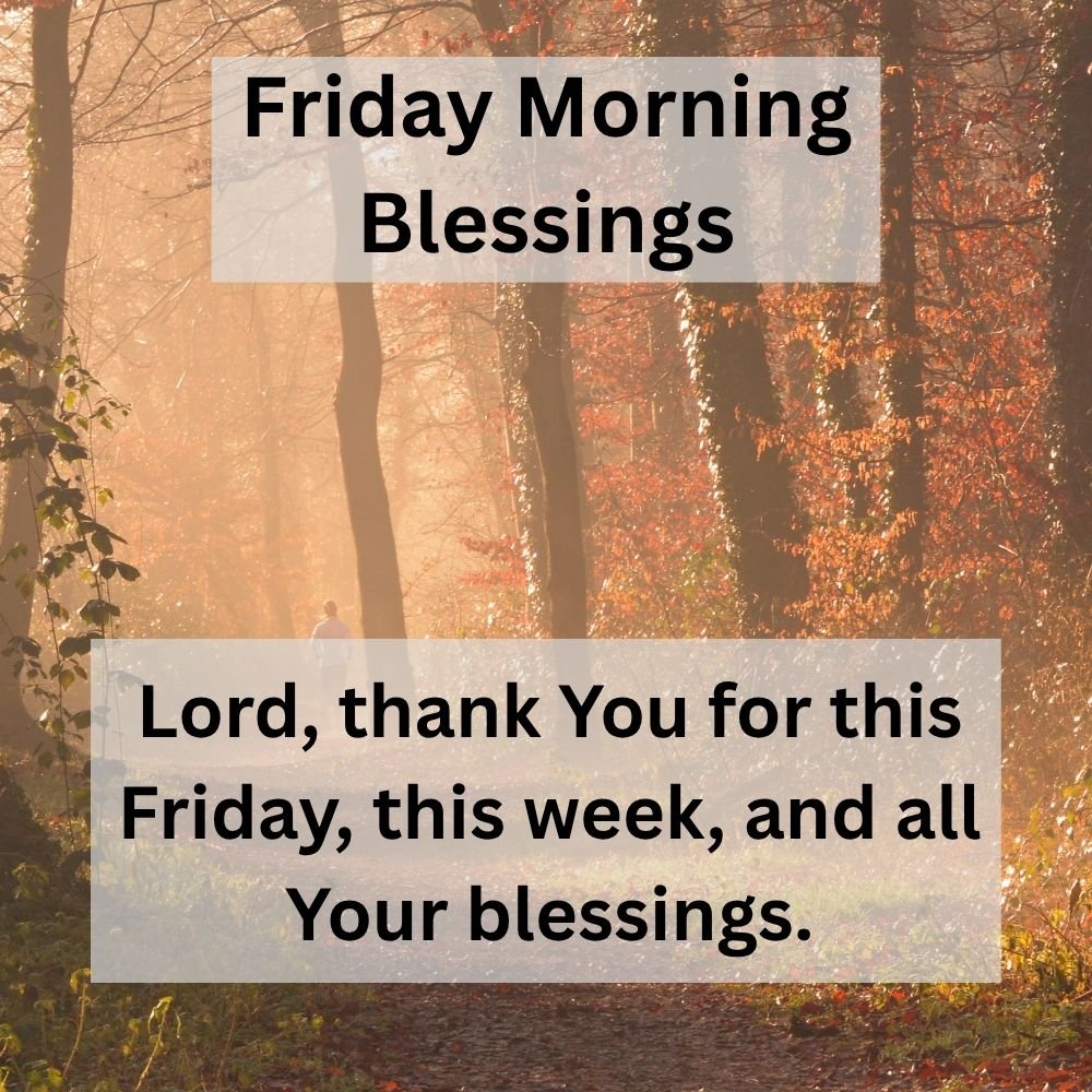 Friday Morning Blessings