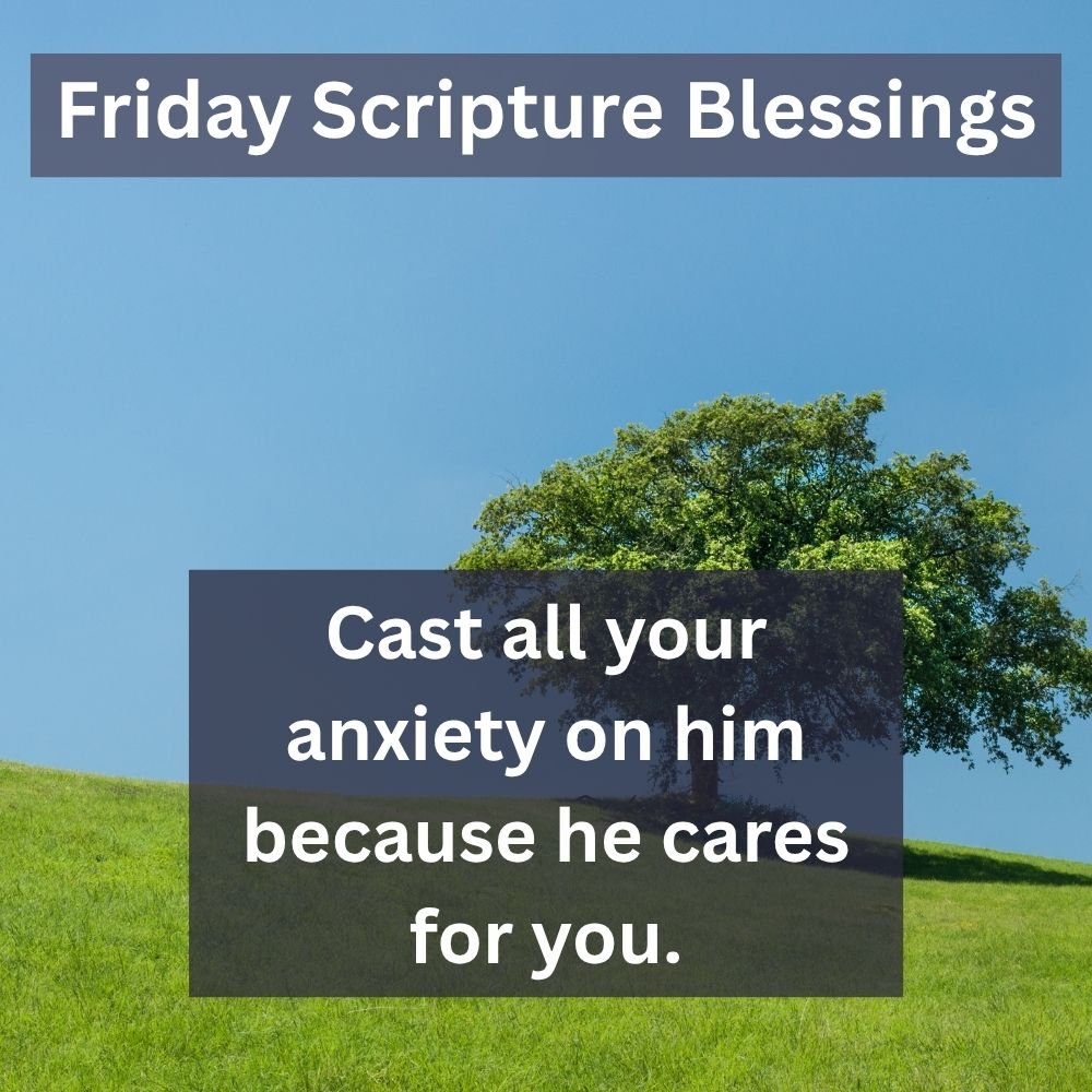 Friday Scripture Blessings