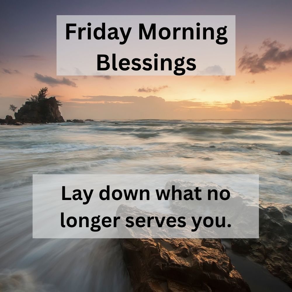 Lay down what no longer serves you.