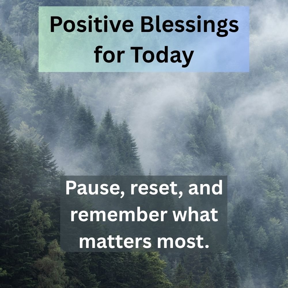 Pause, reset, and remember what matters most.