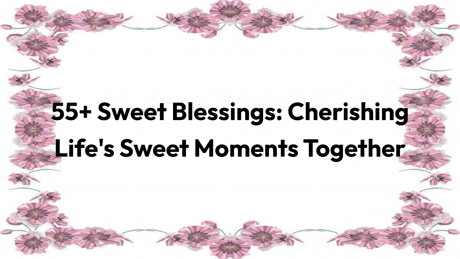 sweet blessings