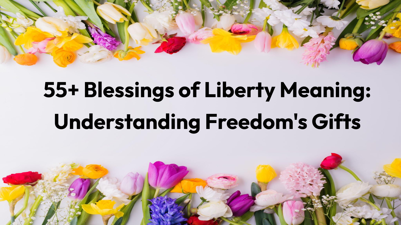 blessings of liberty meaning