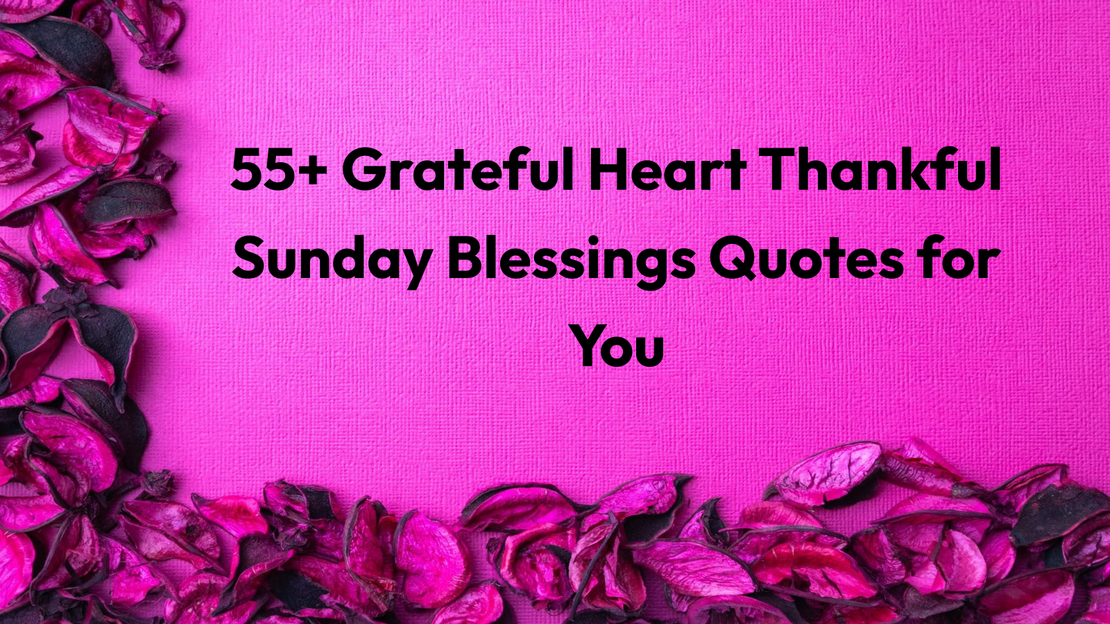 grateful heart thankful sunday blessings quotes