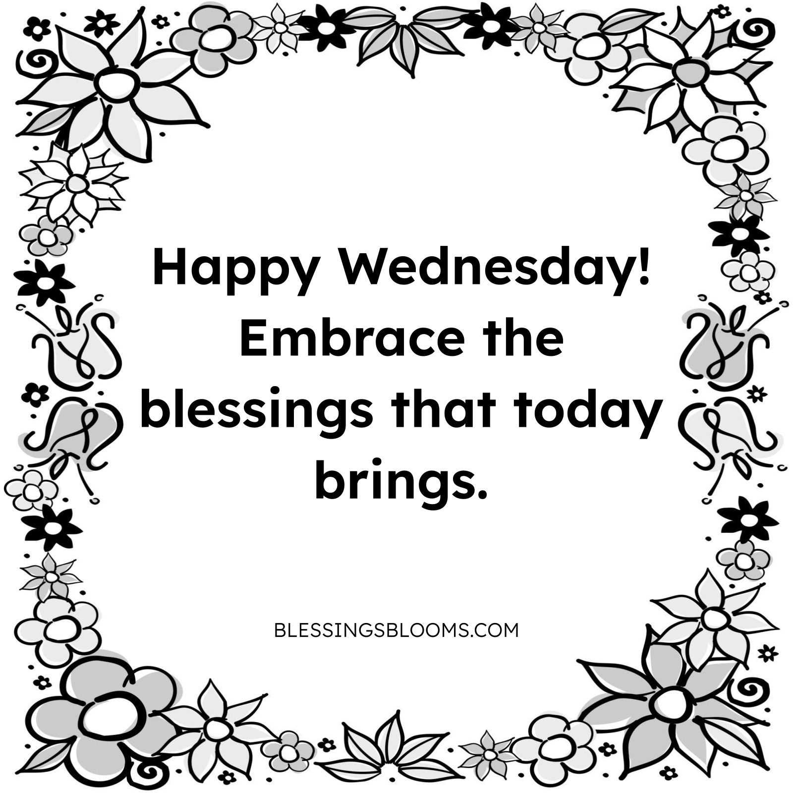 Embrace the Blessings