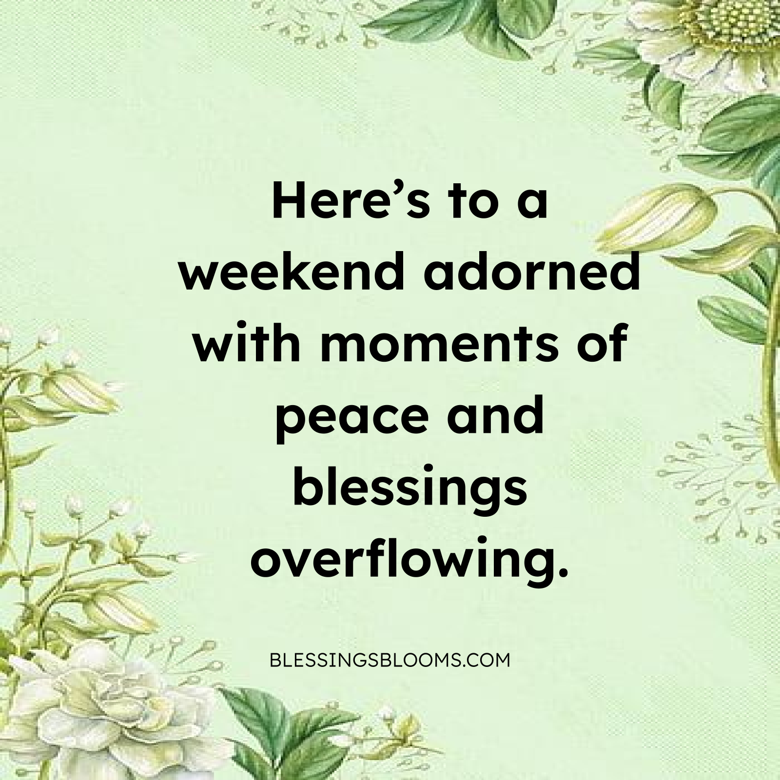 Reflection Weekend Blessings