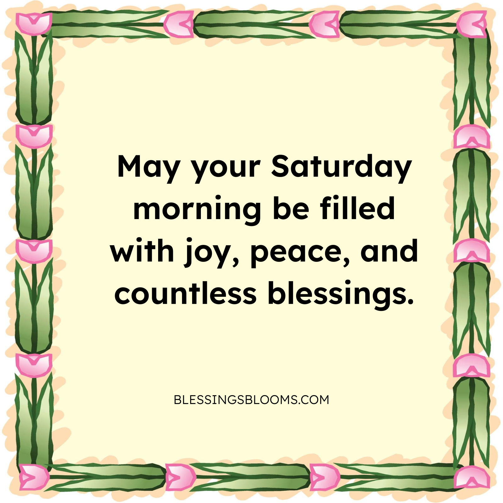 Saturday Morning Blessings