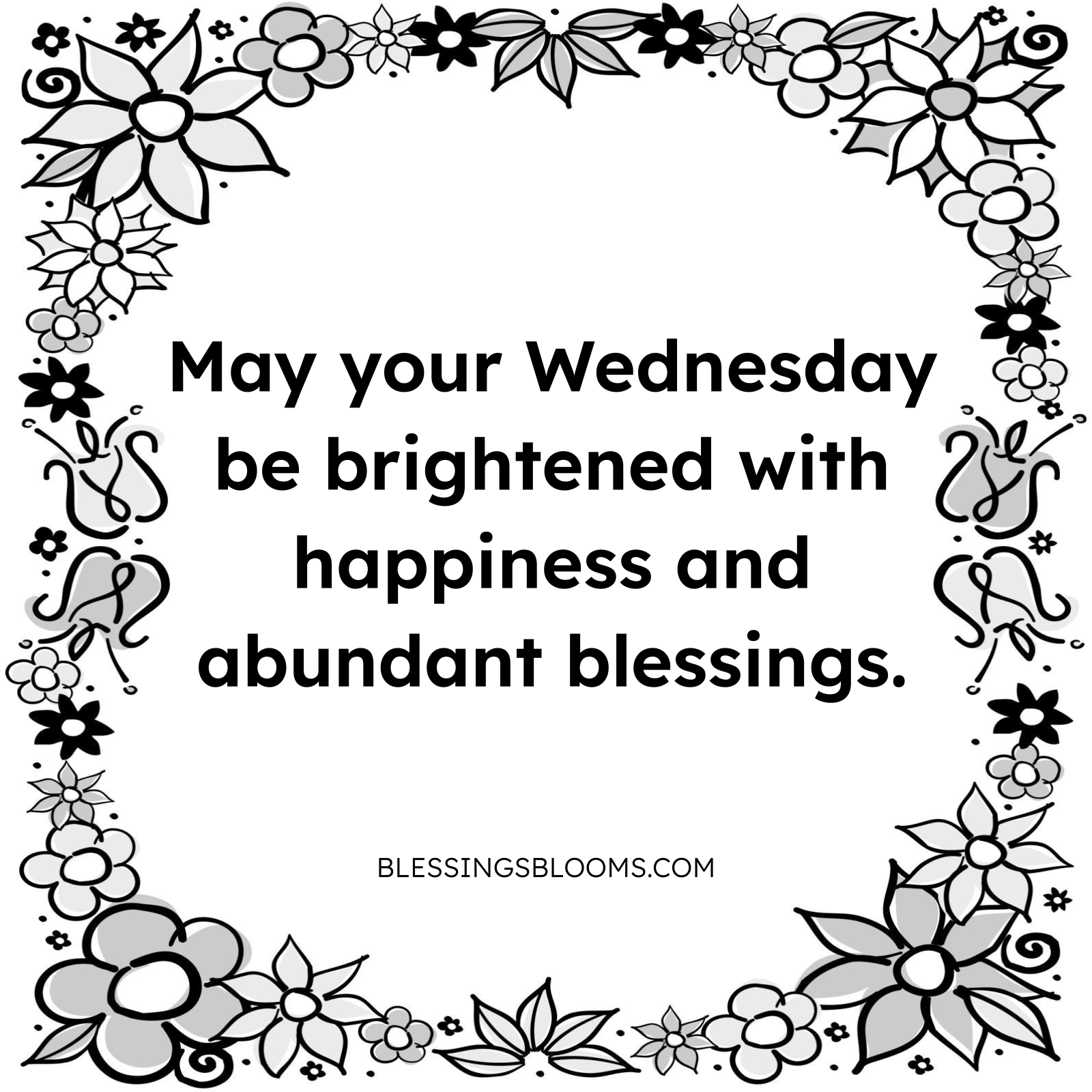 May Your Wednesday Be Brightened