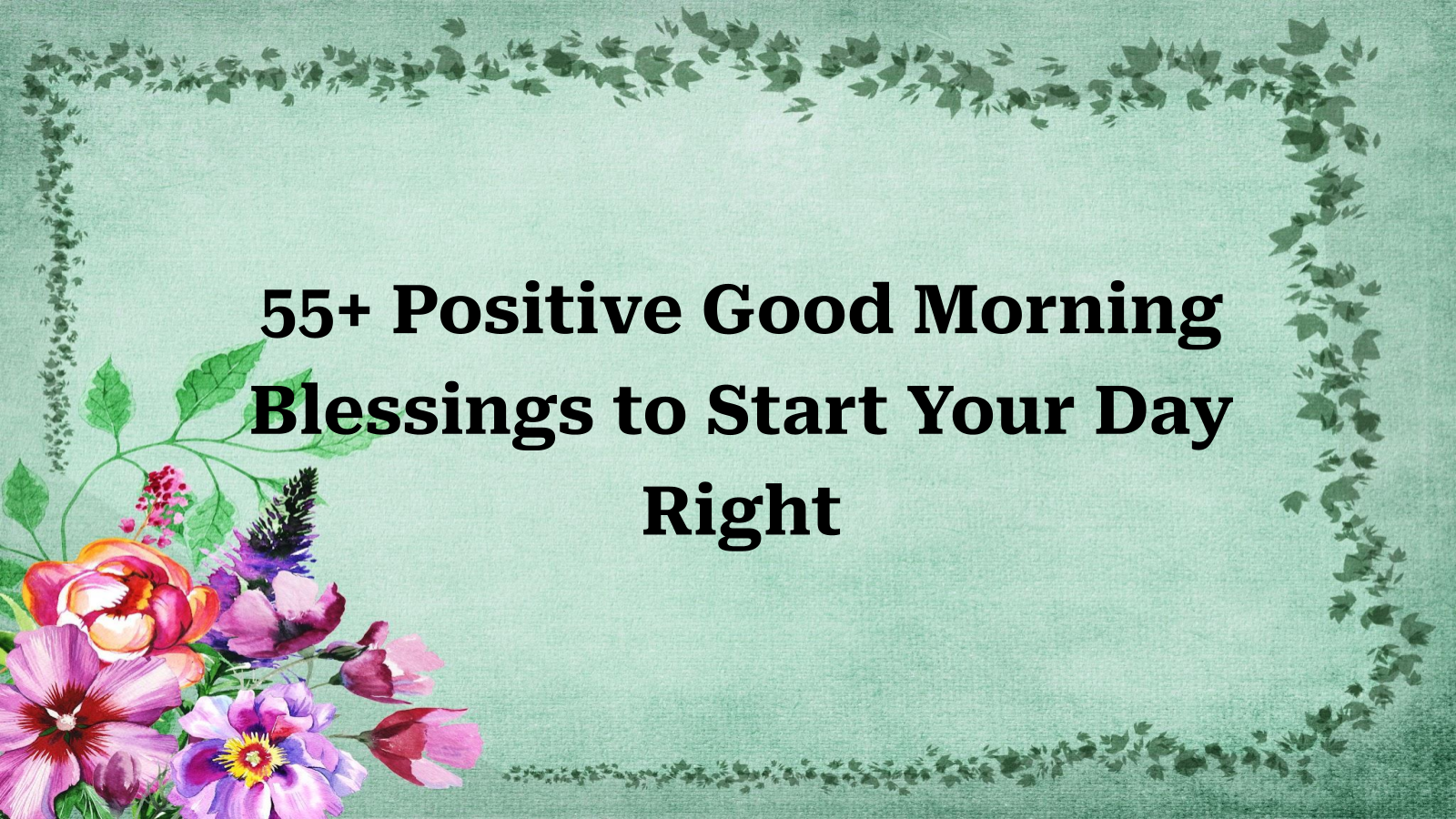positive good morning blessings