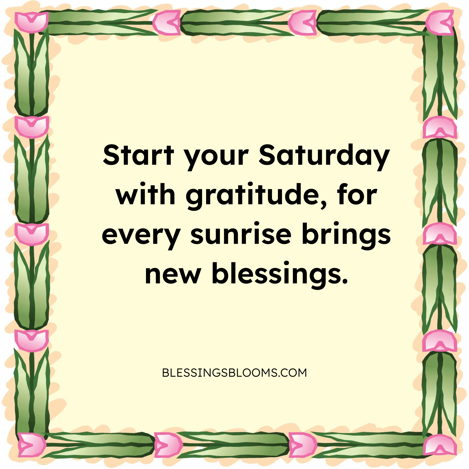 Saturday Morning Blessings