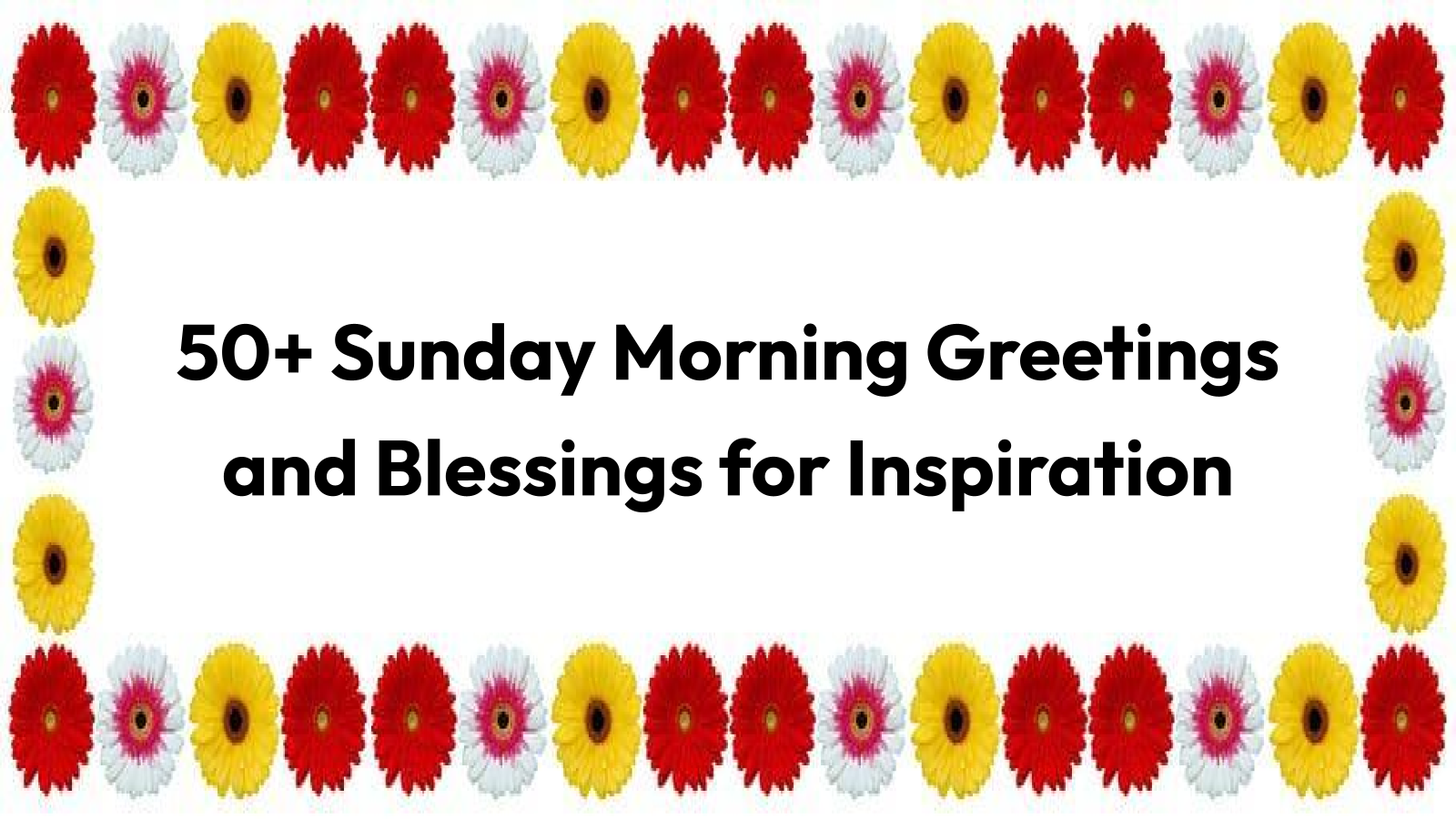 sunday morning greetings and blessings