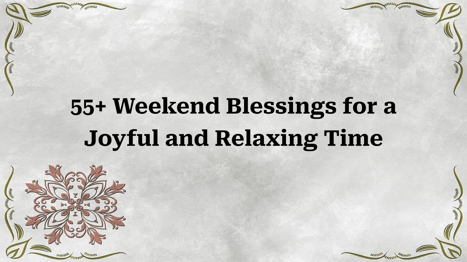 weekend blessings